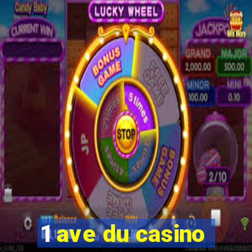 1 ave du casino