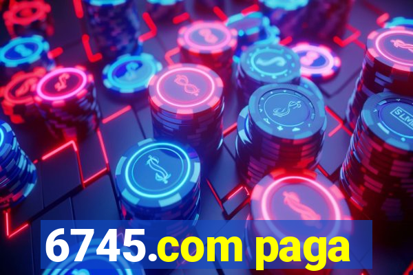 6745.com paga