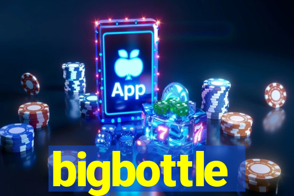 bigbottle