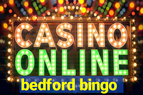 bedford bingo