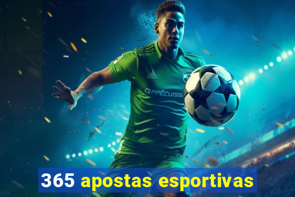 365 apostas esportivas