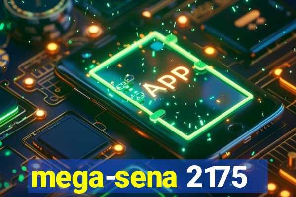 mega-sena 2175