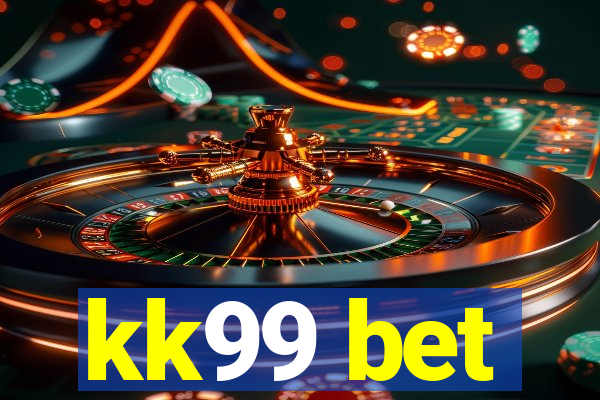 kk99 bet