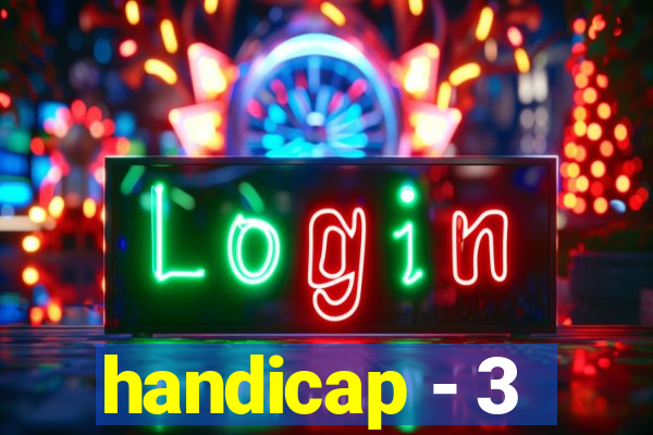 handicap - 3