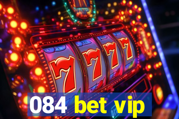 084 bet vip