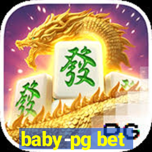 baby-pg bet