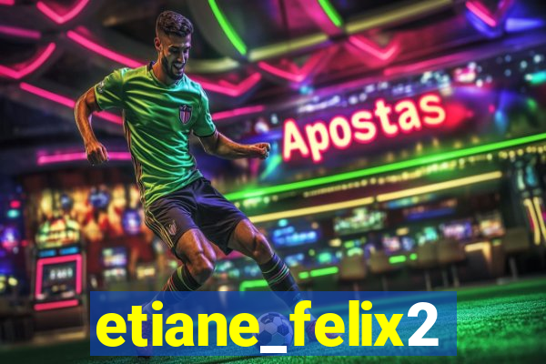 etiane_felix2