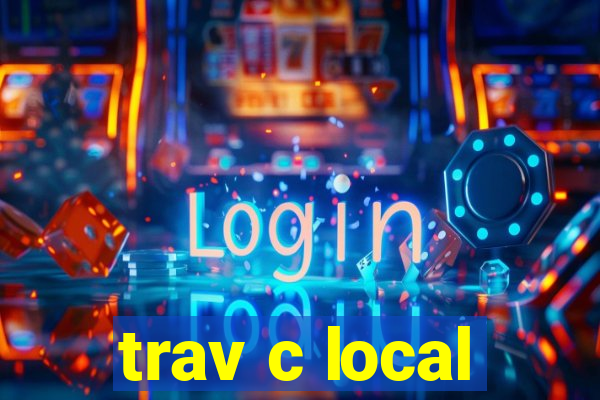 trav c local