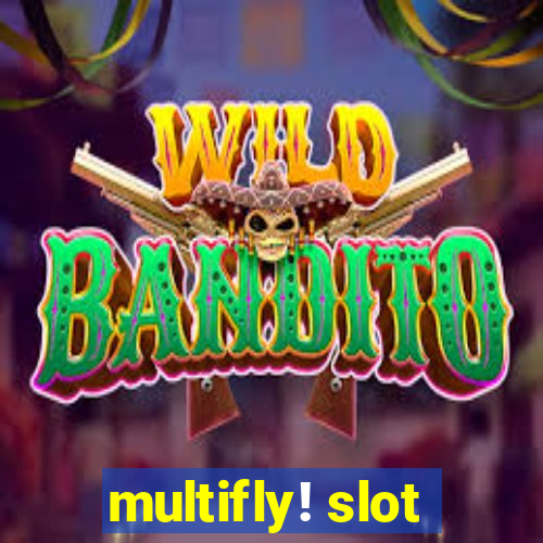 multifly! slot