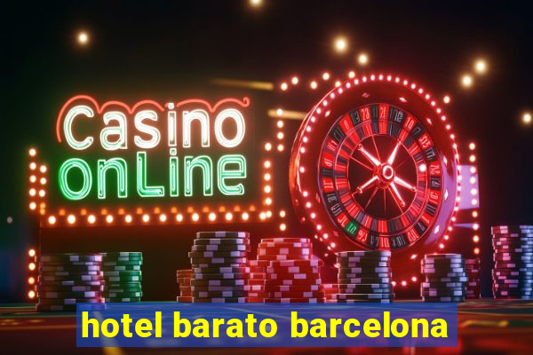 hotel barato barcelona