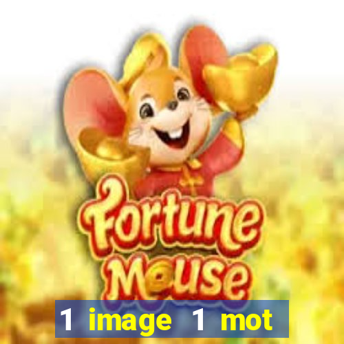 1 image 1 mot casino max aujourd'hui