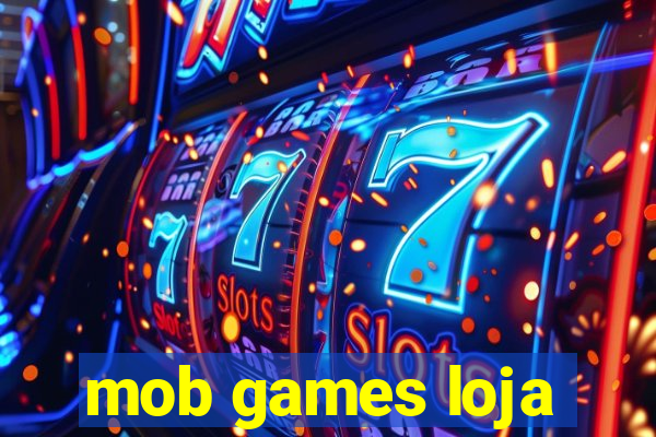 mob games loja