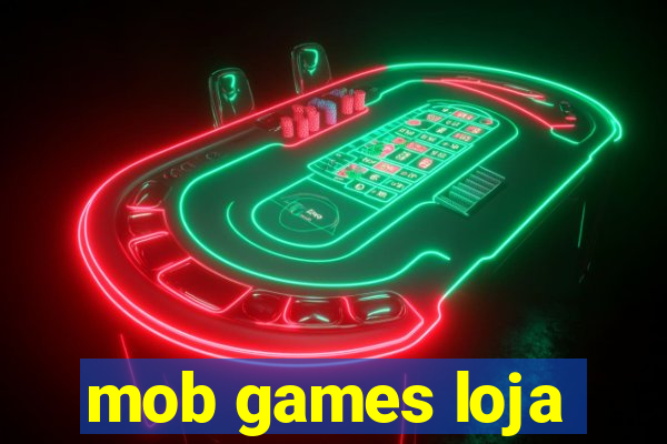 mob games loja