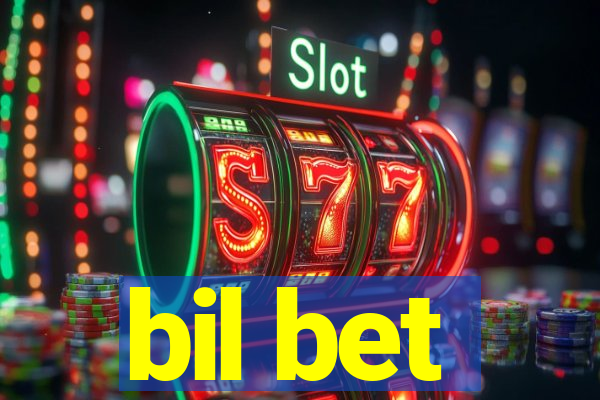 bil bet