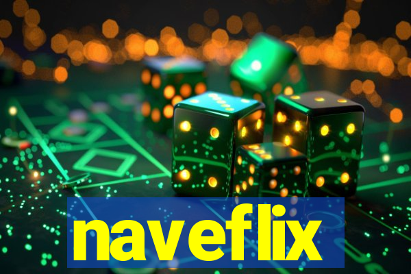 naveflix