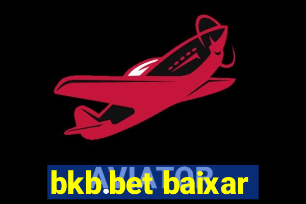 bkb.bet baixar