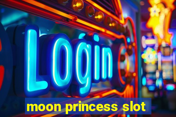 moon princess slot