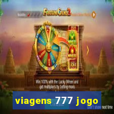 viagens 777 jogo