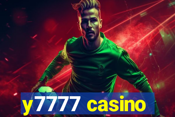 y7777 casino