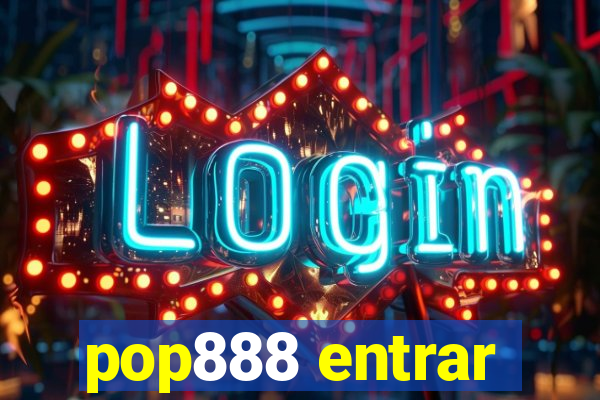 pop888 entrar