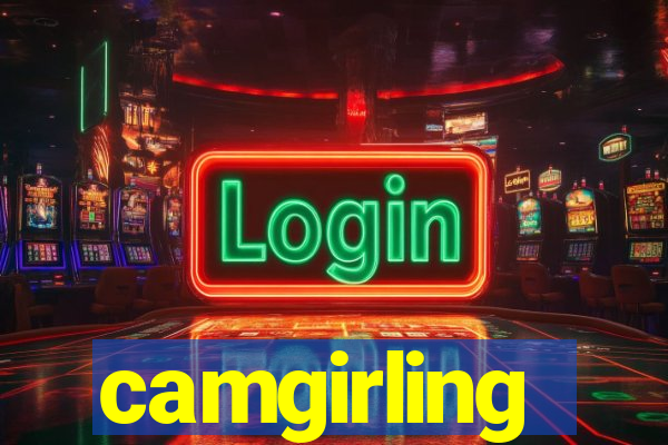 camgirling