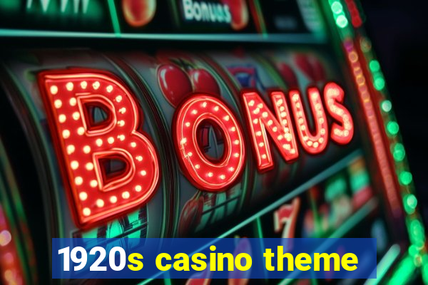 1920s casino theme