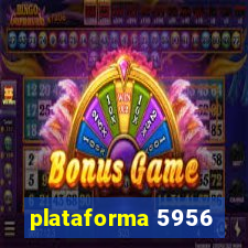 plataforma 5956