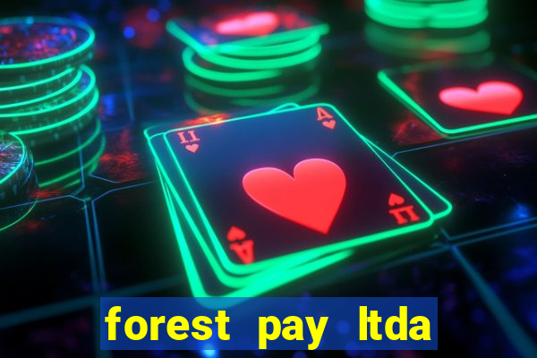 forest pay ltda plataforma de jogos