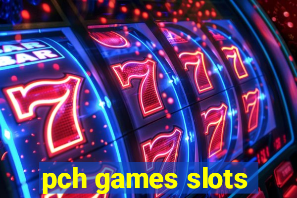 pch games slots