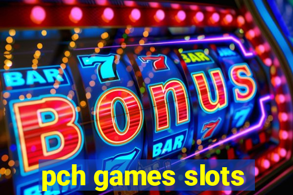 pch games slots