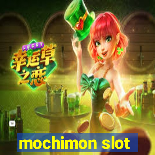 mochimon slot