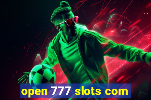 open 777 slots com