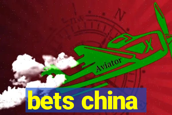 bets china