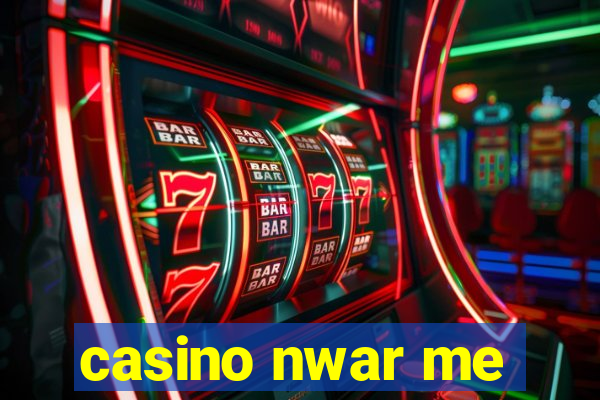 casino nwar me