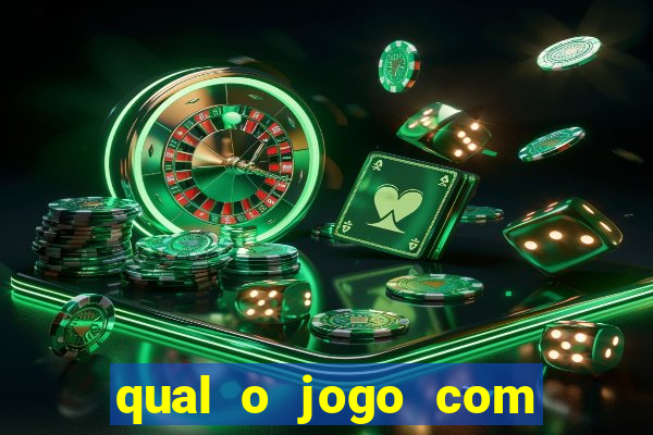 qual o jogo com mais chances de ganhar