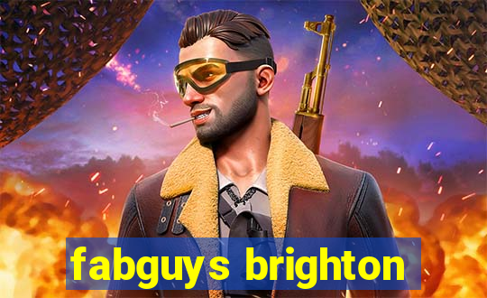 fabguys brighton