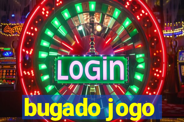 bugado jogo