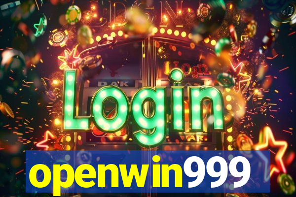 openwin999