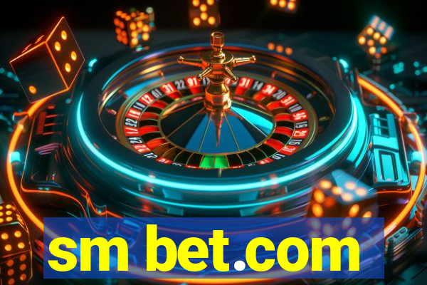 sm bet.com