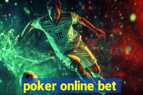 poker online bet