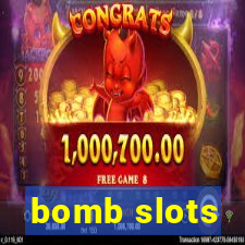 bomb slots