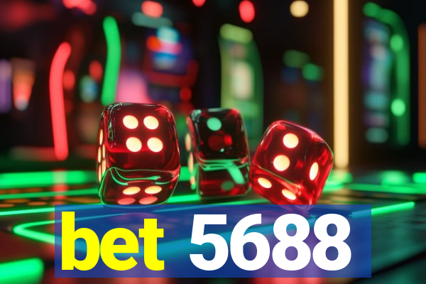 bet 5688