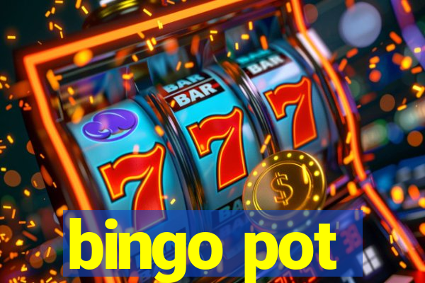 bingo pot