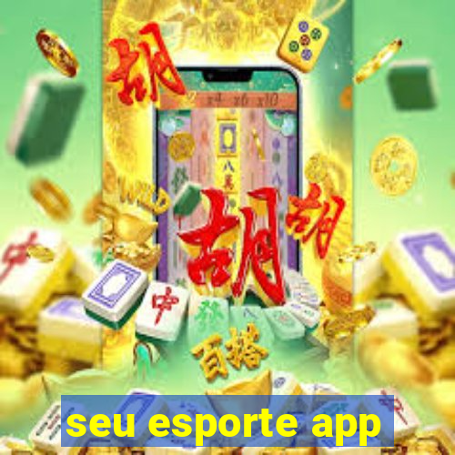 seu esporte app