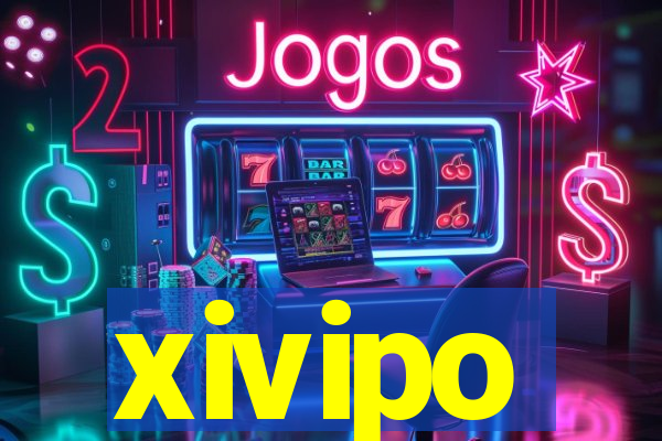 xivipo