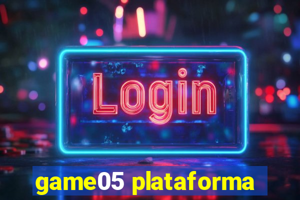 game05 plataforma