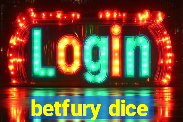 betfury dice