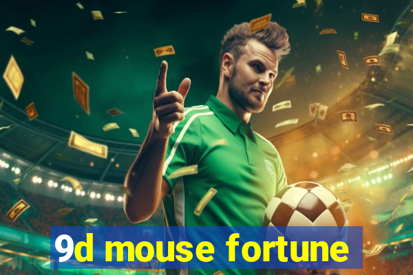 9d mouse fortune