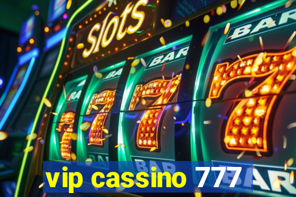 vip cassino 777