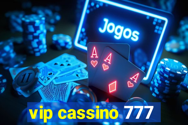 vip cassino 777